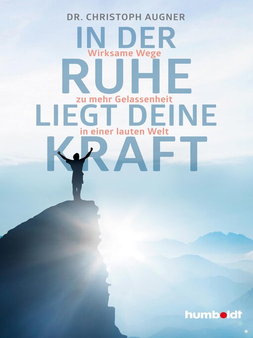 Title details for In der Ruhe liegt deine Kraft by Dr. Christoph Augner - Wait list